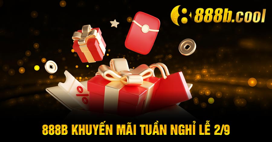 888B khuyến mãi tuần nghỉ lễ 2/9