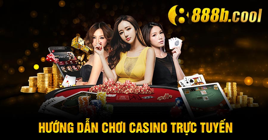 hướng dẫn chơi Casino trực tuyến