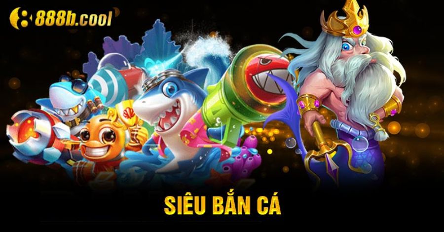 Siêu Bắn cá: Trổ tài bắn cá với tựa game hot nhất tại 888B